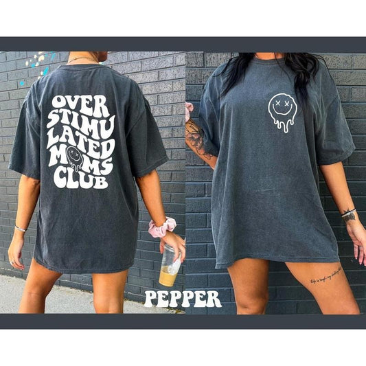 Comfort Colors Shirt, Overstimulated Moms Club Shirt, Gift For Mom, Funny Mom Shirt, Mama Shirt, Mother's Day Shirt, Trendy Shirt, Oversized