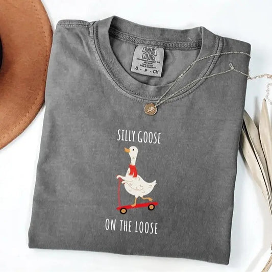 Comfort Colors Silly Goose On The Loose Tshirt, Funny Silly Goose Meme Outfit, Sarcastic Best Friend Gift, Funny Gag Gifts, Sarcasm Tshirt