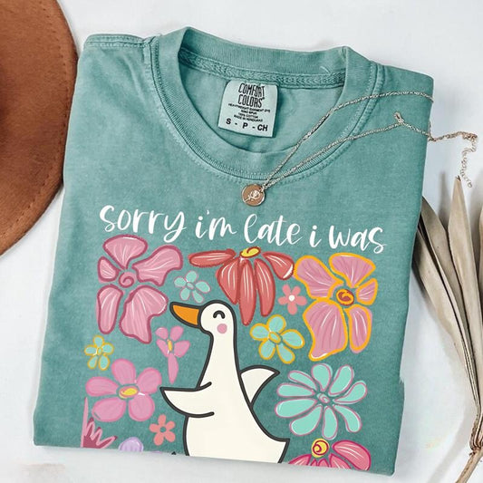 Comfort Colors Sorry I'm Late I Was Dilly Dallying Goose T-Shirt, Floral Goose T-shirt, Sarcastic Retro Tee, Funny Mama T-shirt, Boho Floral Tshirt