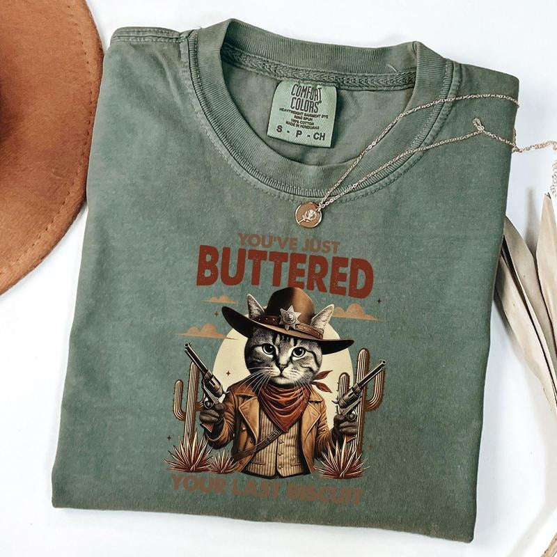 Comfort Colors You've Just Buttered Your Last Biscuit Shirt, Funny Cowboy Cat Tshirt, Meowdy Partner Tee