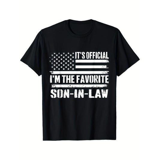 Comfortable Breathable Men's It's Official I'm The Favorite Son-in-law Printed T-shirt, Casual Short Sleeve, Daily Wear, All Season, Black Made in USA