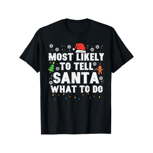 Comfortable Cotton Christmas Likely Tell Santa What To Do Xmas Men's T-shirt, Casual Round Neck Short Sleeve, Four Seasons Wear made in usa