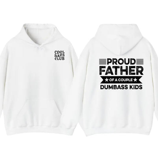 Cool Dads Club Proud Father Of A Couple Dumbass Kids Hoodie, Funny Father's Day Vintage T Shirt Men Fashion Women, Father's Gift,Dad's gift