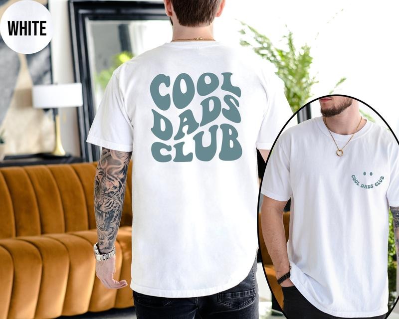 Cool Dads Club Shirt Front and Back Printed , Cool Dad Club Tshirt, Fathers Day Gift, Dad Gift, Dad T Shirt, Funny Dad Tee