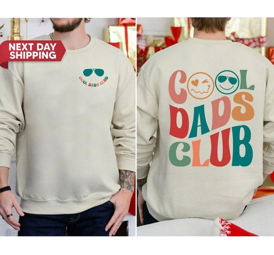 Cool Dads Club Shirt, Birthday Gift for Dad, Cool Dads Club Sweatshirt, Funny Dad Crewneck, Gift for Dad, Father's Day Gift,Funny Dad Shirt Hoodie, T-shirt and sweater
