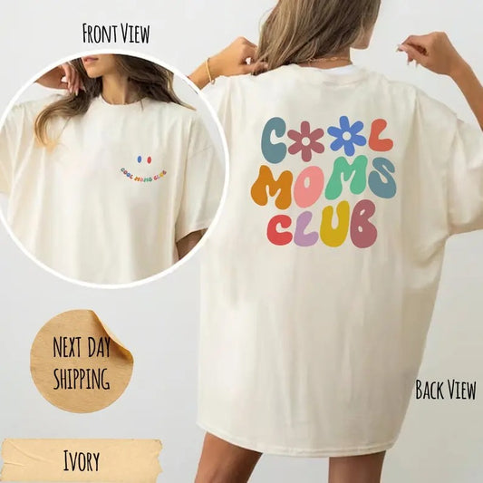 Cool Moms Club Shirt,  Cool Moms Club Shirt, Mother's Day Gift, Cool Mom T-Shirt, Gift for Mom, Gift For Mom, Funny Mom Shirts