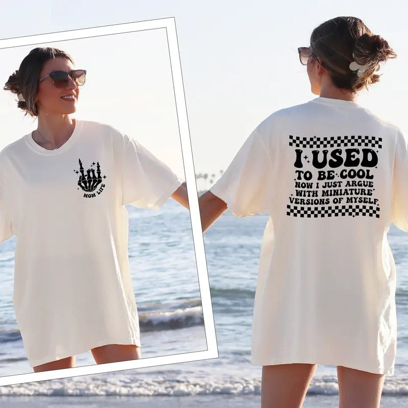 Cool Moms Club Shirt, I Used To Be Cool Shirt, Mom Life Shirt, Funny Quotes Skeleton Hands Shirts, With Sayings Sassy Shirt, Mother Shirt, Mom Shirtmommy Shirt