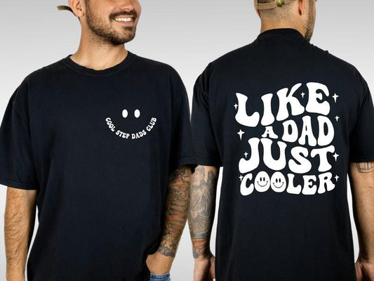 Cool Step Dads Club Shirt Front and Back, Gift For Dad, Dad Shirt, Fathers Day Shirt, Dad Birthday Gift, Funny Dad Shirt, Father Shirt