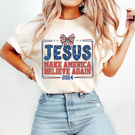 Coquette Jesus 2024 Make America Believe Again, Jesus, Christian 4th of july, America, Independence Day Hoodie, T-shirt and sweater