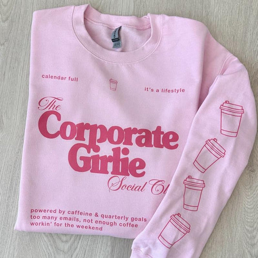 'Corporate Girlie Social Club' Crewneck Sweatshirt