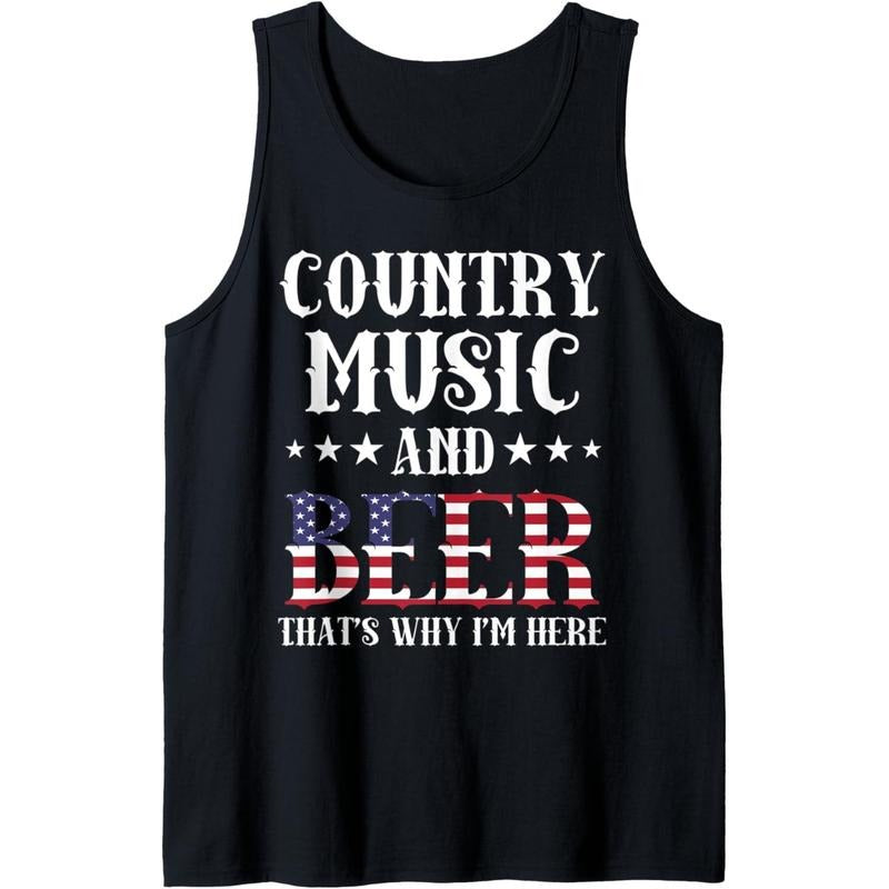 Country Music And Beer That's Why I'm Here Patriotic Tank Top