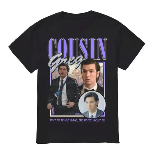 Cousin Greg Succession Shirt Size S-3XL