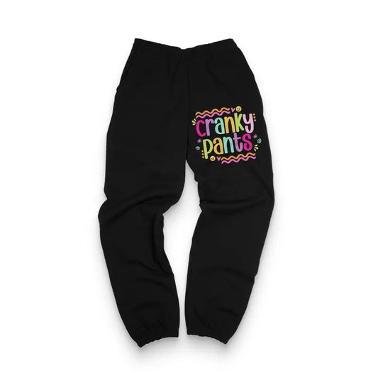 Cranky Pants Sweatpants