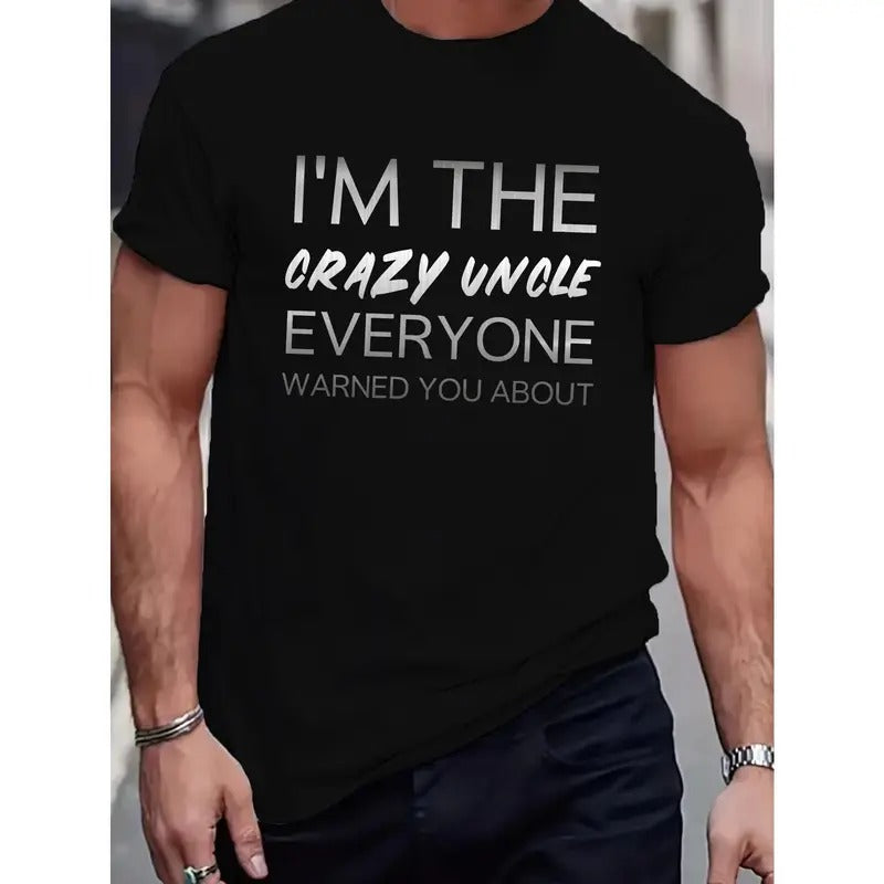 Crazy Uncle Warning Print Tee Shirt, Tees For Men, Casual Short Sleeve T-shirt For Summer Made in USA
