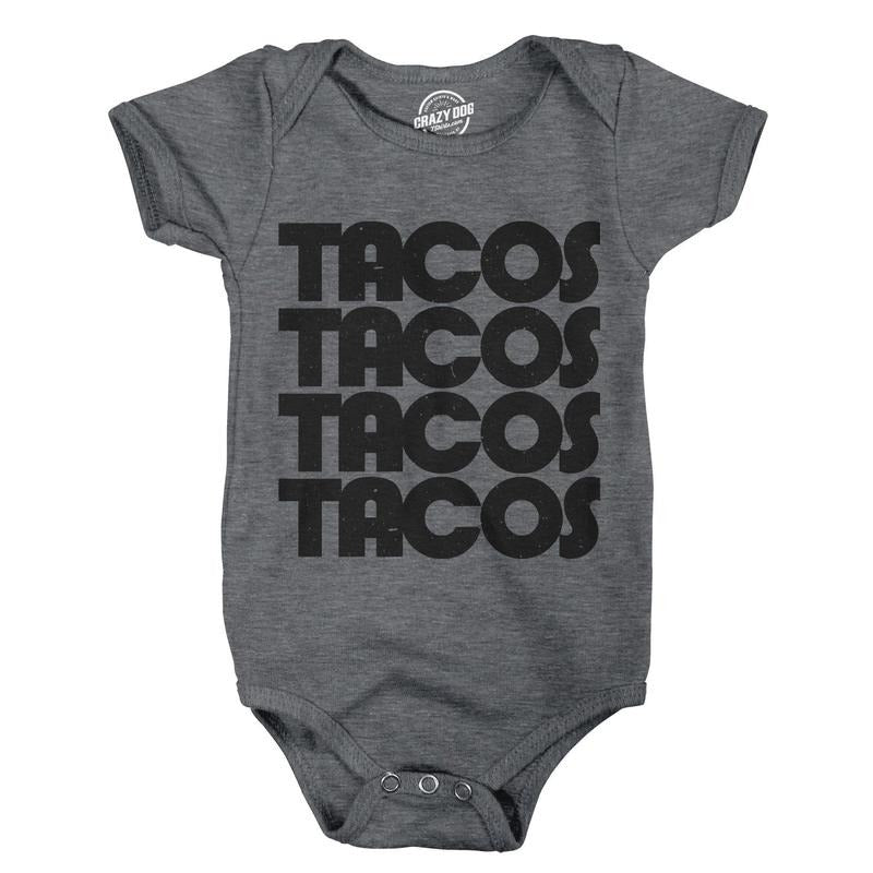 Creeper Tacos Tacos Tacos Funny Mexican Bodysuit for Newborn Baby Funny Baby Onesies Cinco De Mayo Onesie for Baby Funny Food Onesie Novelty Onesie Dark Grey