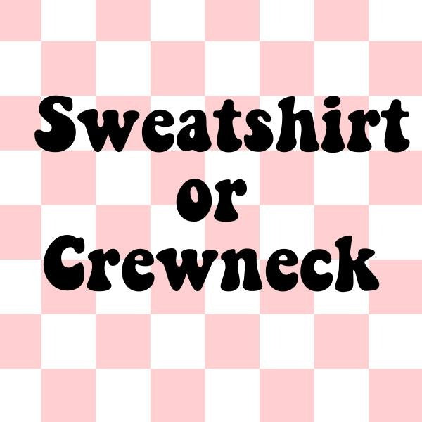Crewneck & Hoodie mystery designs and color unisex fit