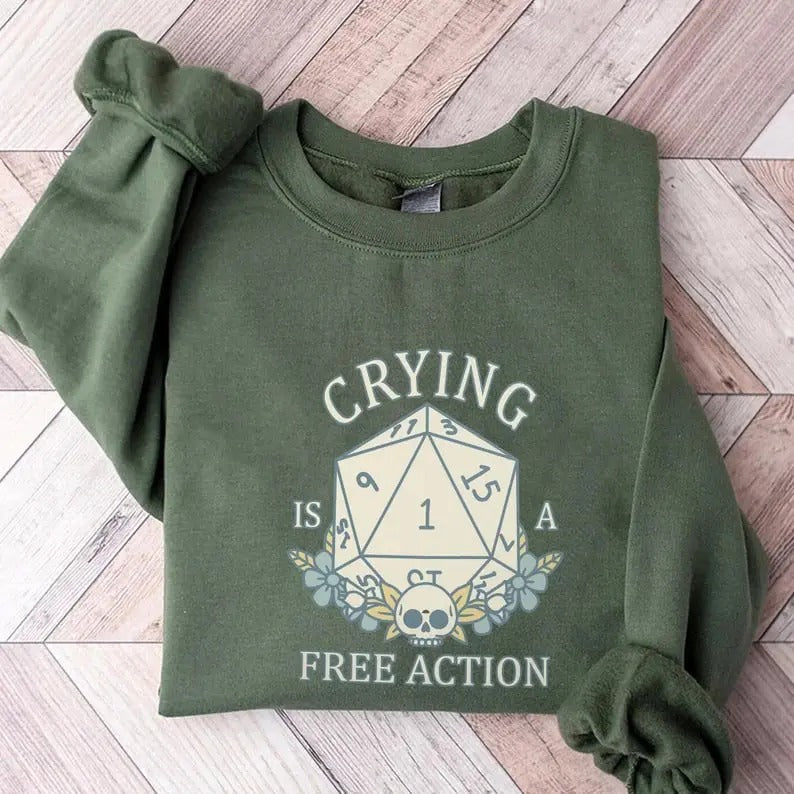 Crying Is A Free Action Sweatshirt, Funny DND Sweatshirt, Tabletop Gaming Sweater, Fantasy Gaming, Dungeon Master Sweatshirt, RPG Lover Gift