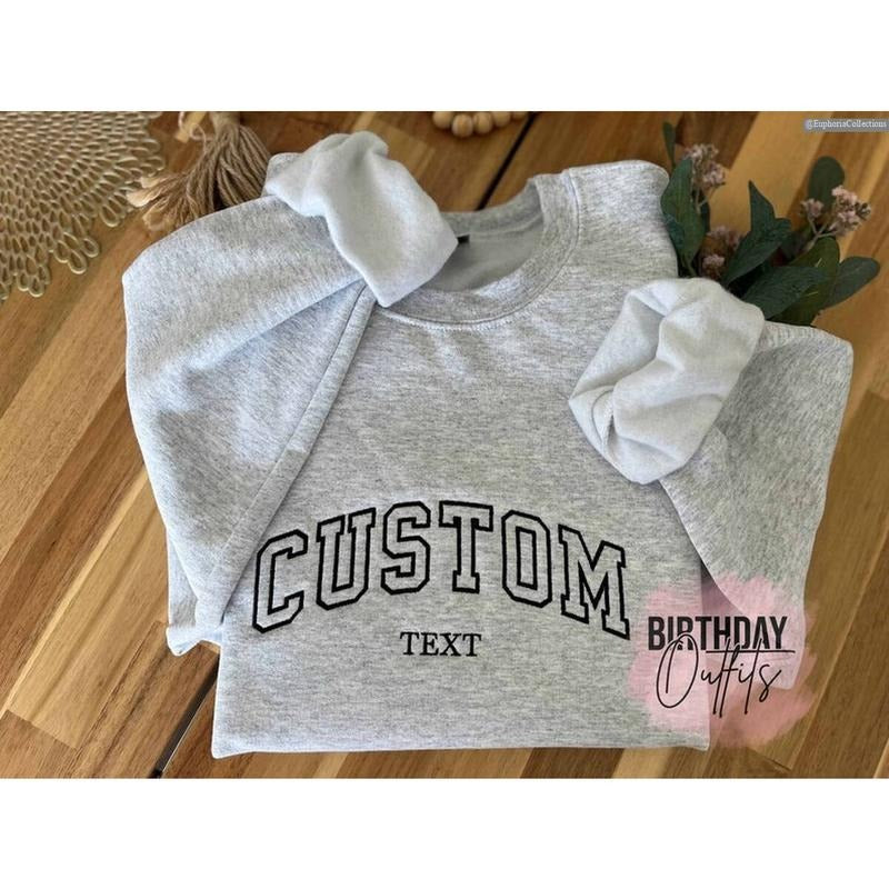 Custom Embroidered Varsity Text Sweater, Hoodie, Tee Shirt - Embroidery Personalized Crewneck - Family Couple Gift , Global Trending Outfits