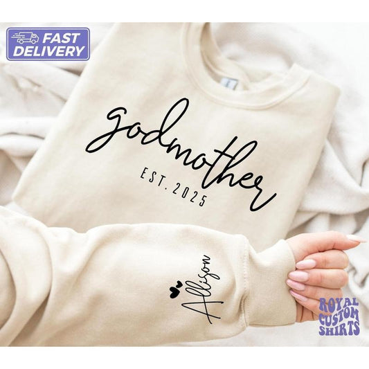 Custom Godmother Est Sweatshirt, Personalized Gift for Godmother Proposal, Baptism Day Gift, Godmother Hoodie,Godmother to Be Crewneck,CS528