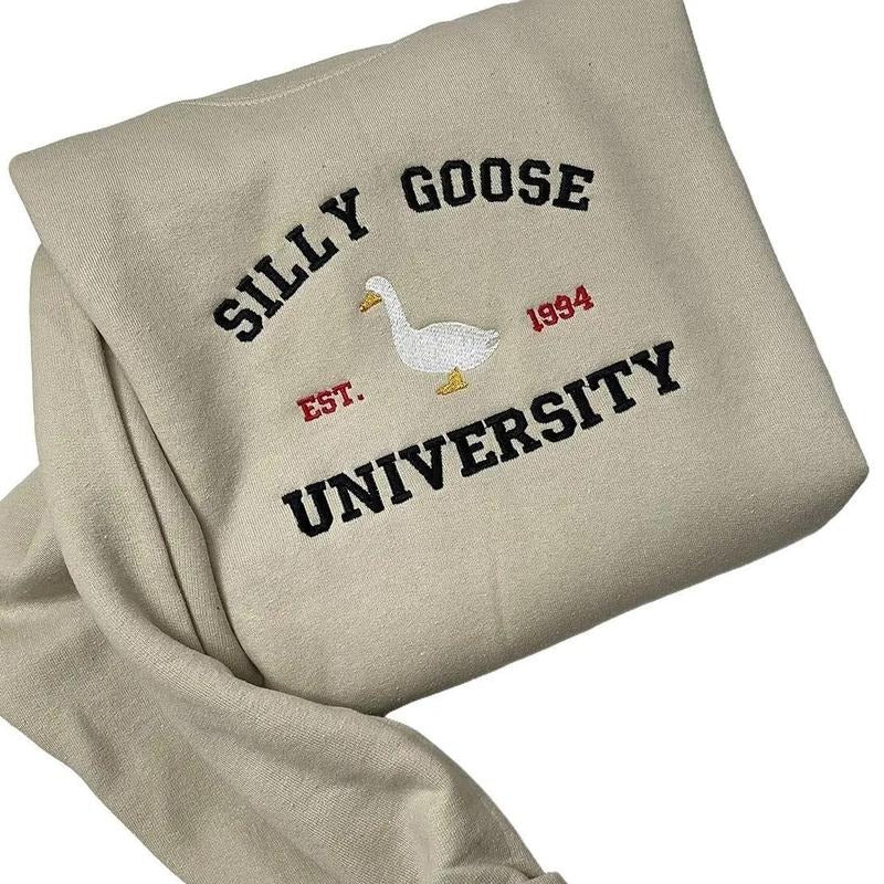 Custom Silly Goose University Embroidered Sweatshirt, Silly Goose Sweatshirt or Hoodie, Embroidered Gift