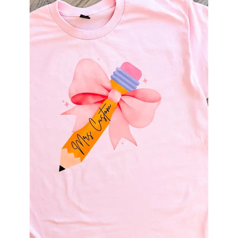 Custom Teacher Pencil Graphic Top