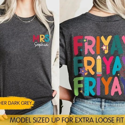 Custom Teacher Shirts, Happy Friyay Shirt, Funny Teacher Shirt, Fri-yay Shirt, Teacher Weekend, Teacher Life Tee, Teacher Appreciation Gift