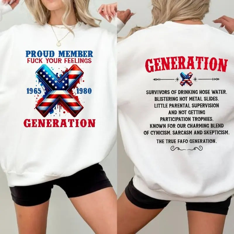 Custom Year FAFO Proud Member Generation Shirt, Gen X 2 Side T-shirt, 1965-1980 Hose Water And Neglect Gen X Shirt, Proud Member Flag Shirt