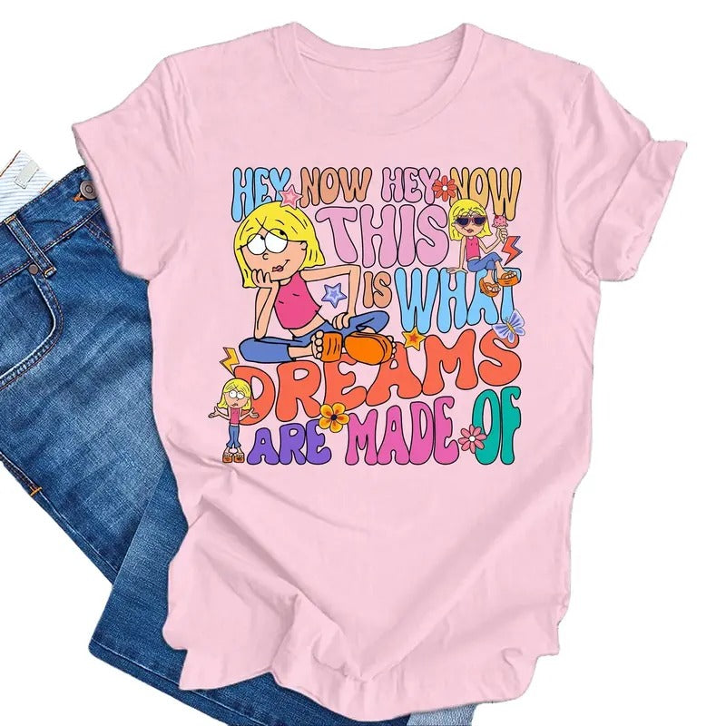 Cute Lizzzie McGuire Shirt, This Is What Dreams Are Made Of Retro Shirt Cotton Comfort Fabric