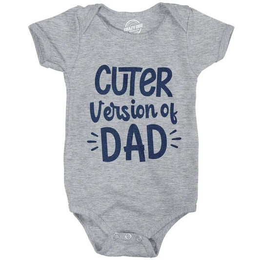 Cuter Version Of Dad Baby Bodysuit Funny Son Family Boy Graphic Novelty Jumper Funny Baby Onesies Funny Sarcastic Onesie Novelty Onesie Light Grey