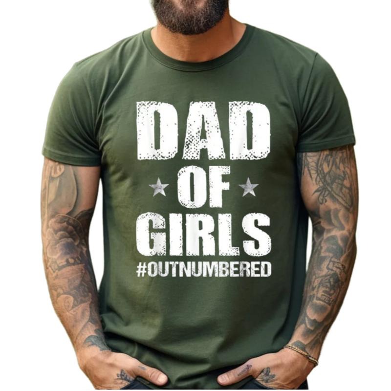 Dad And Daughters Quote Shirt, Father Of Girls T Shirt, Dad Of Girls Outnumbered Tee, Fathers Day Gift From Daughter, Regular Fit Short Sleeve Tee, Crewneck Top graphic