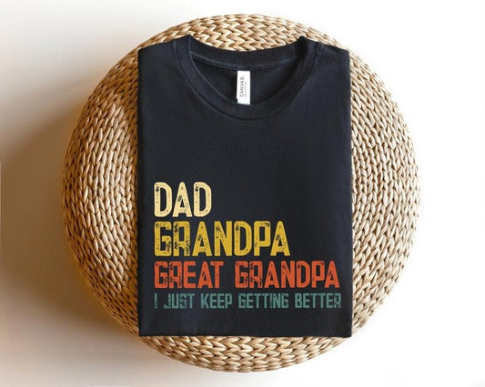 Dad Grandpa and Great Grandpa Shirt, Grandpa Shirt for Fathers Day Gift, Grandpa Tee, Birthday Gift for Grandpa, Grandpa Gift from Grandkids