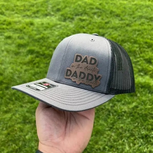 Dad In The Streets, Daddy In The Sheets Hat!