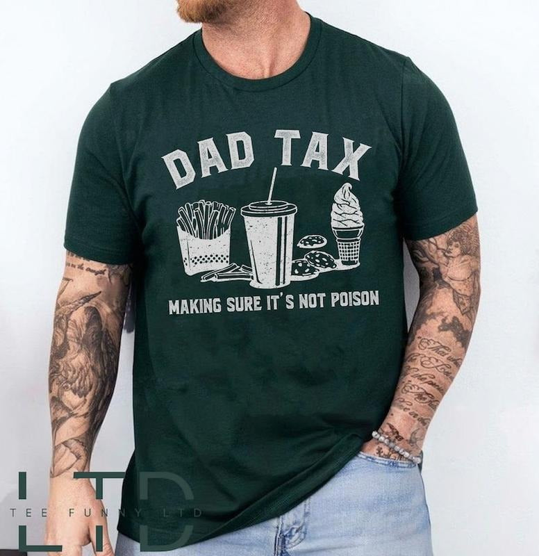 Dad Tax shirt , Fathers Dad Gift,Gift from Daughter to Dad,Dad Tax Noun Shirt,Husband Gift,Funny Dad Shirt,Sarcastic Dad Shirt,Dad Hoodie, T-shirt and sweater