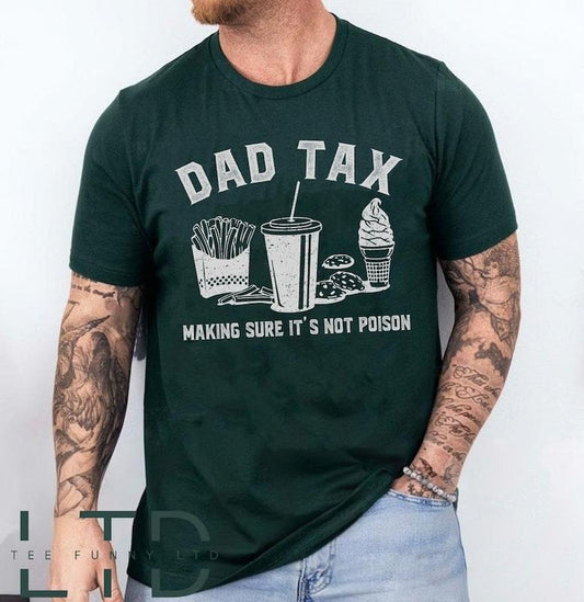 Dad Tax shirt , Fathers Dad Gift,Gift from Daughter to Dad,Dad Tax Noun Shirt,Husband Gift,Funny Dad Shirt,Sarcastic Dad Shirt,Dad Hoodie, T-shirt and sweater