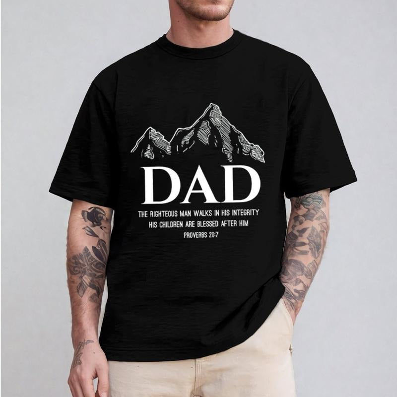Dad The Righteous Man Walks In His Integrity Christian Father's Day T-Shirt Casual Style Crew Neck Short Sleeve T-Shirt Tops Trendy for Unisex, Perfect Gift