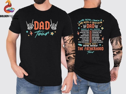 Dad Tour Shirt, Gift For Dada, Fatherhood Shirt, Father's Day Shirt, Gift For Father, Some Days I Rock It Shirt, Trendy Front And Back Shirt