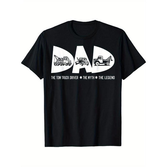 Dad Tow Truck Driver Myth Legend Fathers Day Gift Tshirt Made in USA