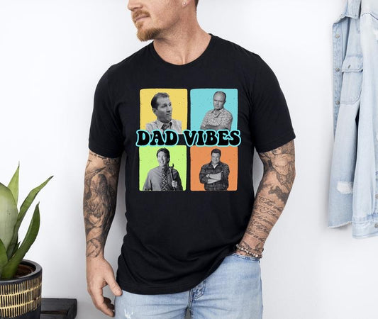 Dad Vibes Shirt, Funny Dad Shirt, Fathers Day Shirt, Daddy Shirt, Husband Gift, Awesome Dad Ever, 90's Tv Dads, Unisex T-Shirt, Gifts For Men Women, Short Sleeve Tee Shirt, Gifts For Birthday Fathers Day Christmas