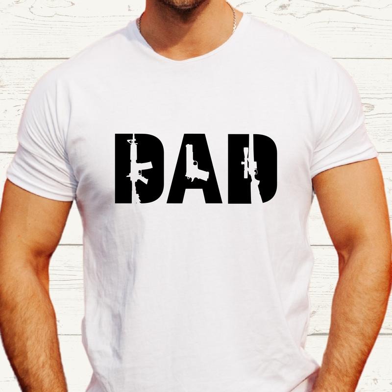 Dad With Gun Shirt, Guns Lover Daddy T-shirt, Second Amendment Tee, Gun Shirt For Husband, Gun Enthusiast Shirt, Veteran Father Birthday Tee