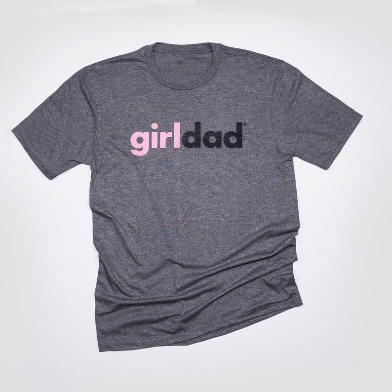 Dad of Girls, dad of girls shirt, Gift for Dad, Dad Shirt, Father's Day Shirt, fathers day  sweater