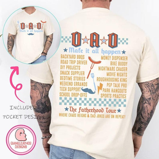Dada Shirt,the fatherhood tour Shirt,dad Shirt,dad Shirt,best dad ever Shirt,some days I rock it Shirt,Dad Shirt,make it all happen Hoodie, T-shirt and sweater 2 sides, Gifts for dad, grandpa