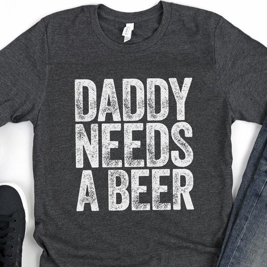 Daddy Needs A Beer T-shirt - Funny Mens Drinking Dad Shirt - Vintage Alcohol Lover Father Tshirt Gift For Father's Day Christmas Birthday  T-shirt, sweater and Hoodiestyle{n002}3