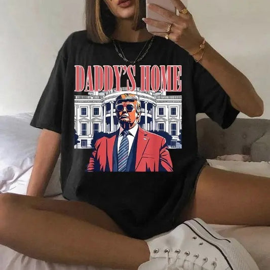 Daddy's Home Shirt, Trump 2024 Shirt, House Trump 2024 Shirt, Political Shirt, Election Shirt