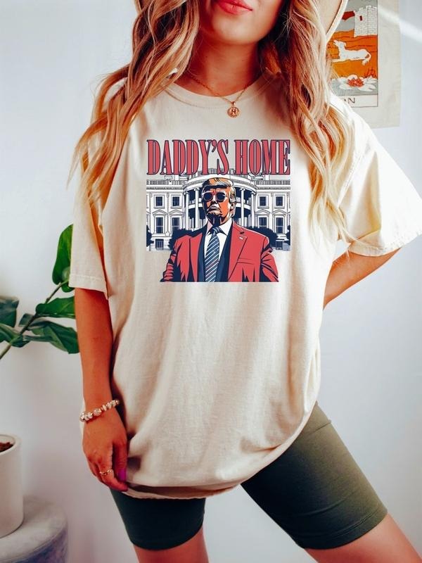 Daddy's Home Shirt, White House Trump 2024 Shirt, 4th of July Shirt, Trump Sweatshirt, Trump Gift