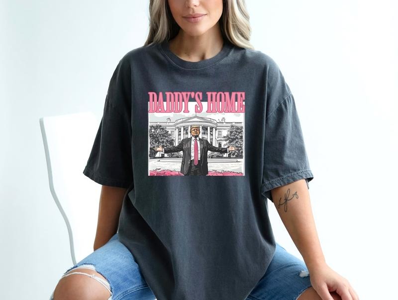 Daddy's Home Shirt, White House Trump 2024 Shirt, Trump Gift, Funny Trump T-Shirt, Trump Sweatshirt, Republican Gift, Funny Trump 2024 Tee