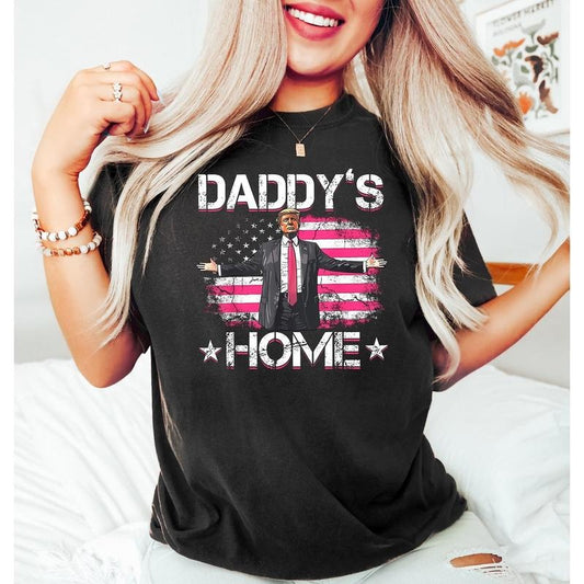 Daddy's Home Trum Shirt, Trum 2024 Shirt, Republican Gift, Funny Trum Sweatshirt, White House Trum Shirt, Political Shirt,Election Shirt