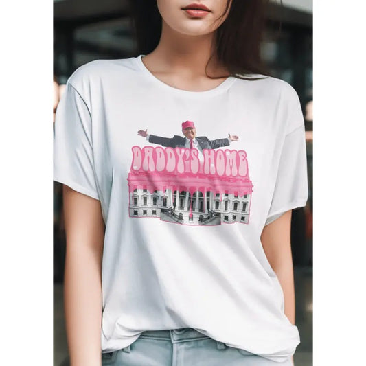 Daddys Home Trump 2024 T-Shirt graphic shirt, shirt style, funny teeshirt, summer tshirts, cool tshirts, female shirt, cute shirt, meme shirt, summer tshirts