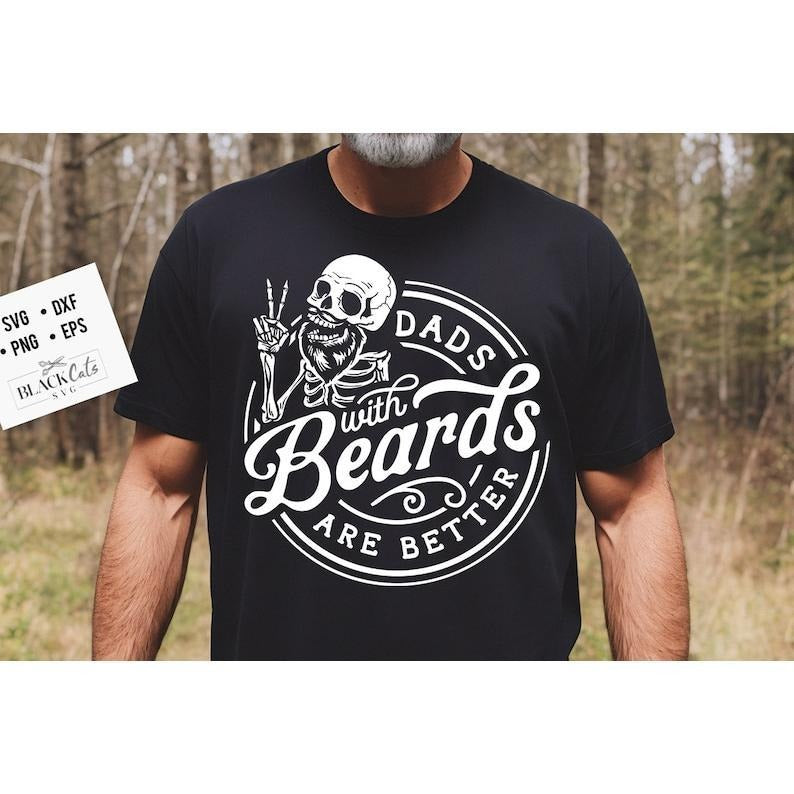 Dads with beards are better shirt, Father's Day shirt, Funny Dad shirt, Birthday Dad shirt, Dad Hoodie, T-shirt and sweater