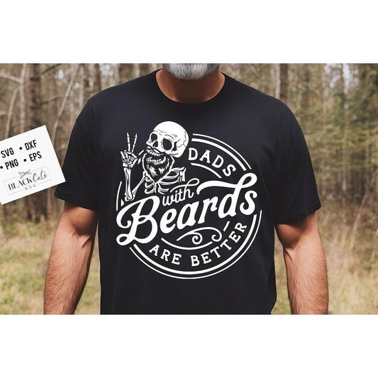 Dads with beards are better shirt, Father's Day shirt, Funny Dad shirt, Birthday Dad shirt, Dad Hoodie, T-shirt and sweater
