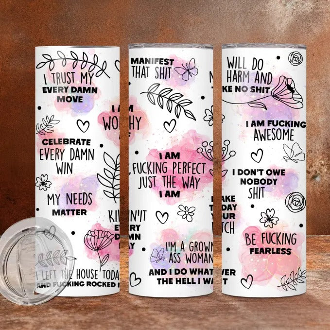 Daily Affirmations ADULT Version Tumbler